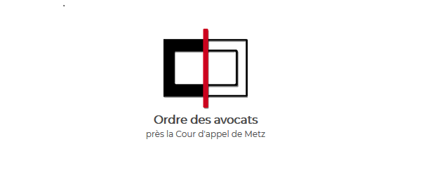 Ordre des Avocats à la Cour d'Appel de Metz